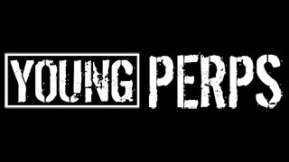Young Perps